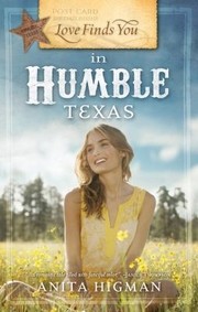 Cover of: Love Finds You In Humble Texas by 