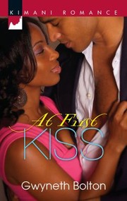 Cover of: At First Kiss by Gwyneth Bolton