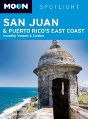 Cover of: San Juan Puerto Ricos East Coast by 