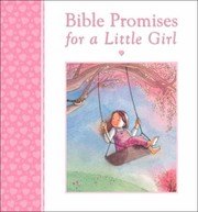Cover of: Bible Promises For A Little Girl