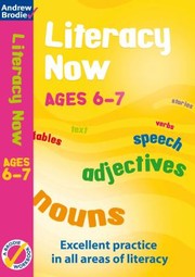 Cover of: Literacy Now For Ages 67 Excellent Practice For Literacy Workbook