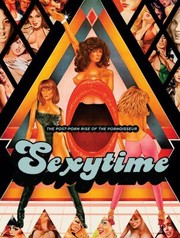 Cover of: Sexytime The Postporn Rise Of The Pornoisseur