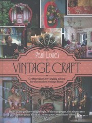 Cover of: Pearl Lowes Vintage Craft 50 Craft Projects And Home Styling Advice