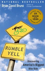Cover of: Rumble Yell Discovering Americas Biggest Bike Ride