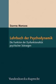 Cover of: Lehrbuch Der Psychodynamik Die Funktion Der Dysfunktionalitt Psychischer Strungen