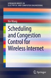 Cover of: Scheduling And Congestion Control For Wireless Internet