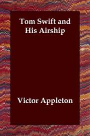 Cover of: Tom Swift and His Airship by Howard Roger Garis, Victor Appleton