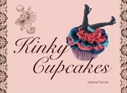 Cover of: Kinky Cupcakes