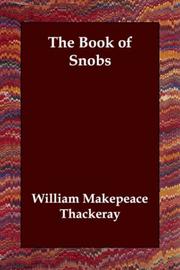 Cover of: The Book of Snobs by William Makepeace Thackeray