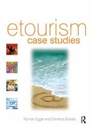 Cover of: Etourism Case Studies Management And Marketing Issues by 