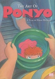 The Art Of Ponyo On The Cliff by Hayao Miyazaki