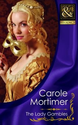 The Lady Gambles by Carole Mortimer