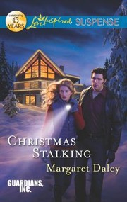 Cover of: Christmas Stalking: Guardians, Inc. - 4, Love Inspired Suspense - 315