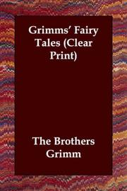 Cover of: Grimms' Fairy Tales (Clear Print) by Brothers Grimm