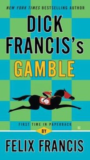 Cover of: Dick Franciss Gamble by 