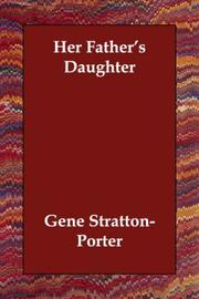 Cover of: Her Father's Daughter by Gene Stratton-Porter, Gene Stratton-Porter