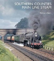 Cover of: Southern Counties Main Line Steam