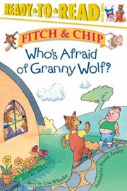 Cover of: Whos Afraid Of Granny Wolf by 