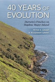 Cover of: 40 Years Of Evolution Darwins Finches On Daphne Major Island by 