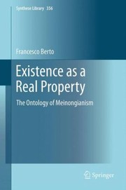 Cover of: Existence As A Real Property The Ontology Of Meinongianism by 