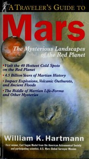 Cover of: A traveler's guide to Mars: the mysterious landscapes of the red olanet