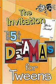 Cover of: The Invitation And Five Other Dramas For Tweens