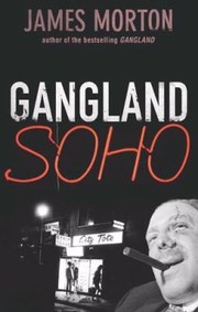 Cover of: Gangland Soho