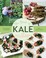 Cover of: The Book Of Kale The Easytogrow Superfood