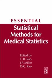Cover of: Essential Statistical Methods For Medical Statistics A Derivative Of Handbook Of Statisticsepidemiology And Medical Statistics Vol 27 by 