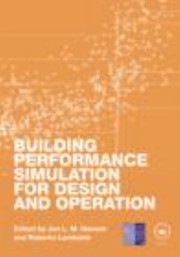 Cover of: Building Performance Simulation For Design And Operation by Jan L. M. Hensen