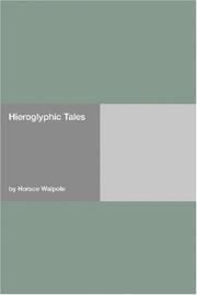 Cover of: Hieroglyphic Tales by Horace Walpole