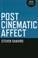 Cover of: Post Cinematic Affect