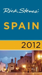 Cover of: Rick Steves Spain 2012 by 