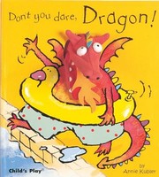 Cover of: Dont You Dare Dragon by 