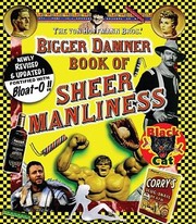 Cover of: The Von Hoffmann Bros Bigger Damner Book Of Sheer Manliness by 