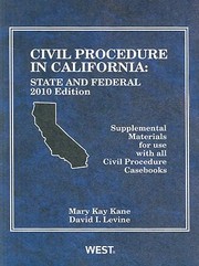 Cover of: Civil Procedure In California State And Federal Supplemental Materials For Use With All Civil Procedure Casebooks 2010