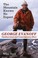 Cover of: The Mountain Knows No Expert George Evanoff Outdoorsman And Contemporary Hero