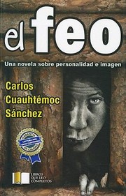 Cover of: El Feo Una Novela Sobre Personalidad E Imagen
