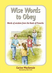 Cover of: Wise Words To Obey Words Of Wisdom From The Book Of Proverbs