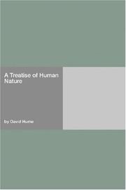 Cover of: A Treatise of Human Nature by David Hume, David Hume