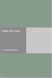 Cover of: Under the Lilacs by Louisa May Alcott