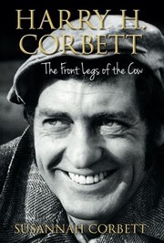 Harry H Corbett The Front Legs Of The Cow by Susannah Corbett