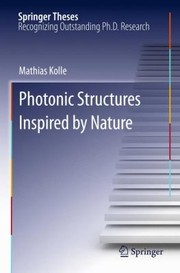 Cover of: Photonic Structures Inspired By Nature by 