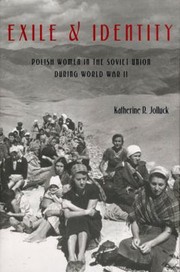 Cover of: Exile And Identity Polish Women In The Soviet Union During World War Ii