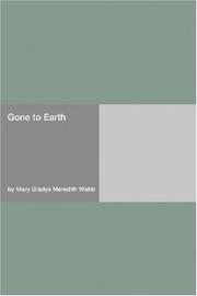 Cover of: Gone to Earth by Mary Gladys Meredith Webb