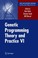Cover of: Genetic Programming Theory And Practice Vi