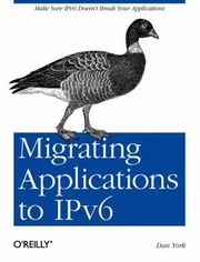 Cover of: Migrating Applications to IPv6