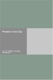 Cover of: Psmith in the City by P. G. Wodehouse