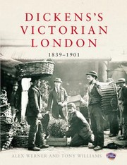 Cover of: Dickenss Victorian London 18391901