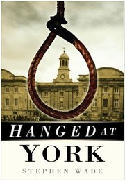 Cover of: Hanged At York